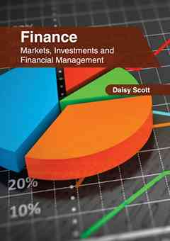 Finance: Markets, Investments and Financial Management