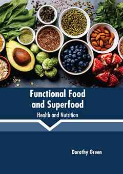 Functional Food and Superfood: Health and Nutrition