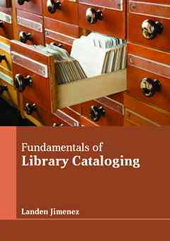 Fundamentals of Library Cataloging