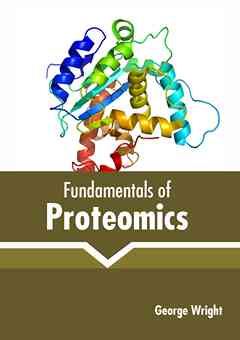 Fundamentals of Proteomics