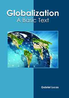 Globalization: A Basic Text