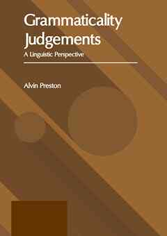 Grammaticality Judgements: A Linguistic Perspective
