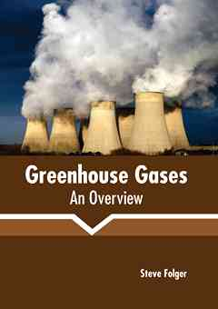 Greenhouse Gases: An Overview