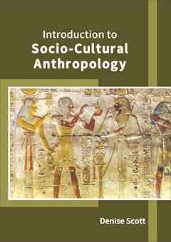 Introduction to Socio-Cultural Anthropology