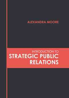 Introduction to Strategic Public Relations
