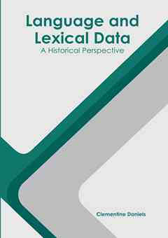 Language and Lexical Data: A Historical Perspective