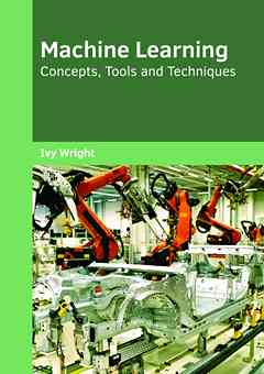 Machine Learning: Concepts, Tools and Techniques
