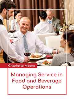 Managing Service in Food and Beverage Operations