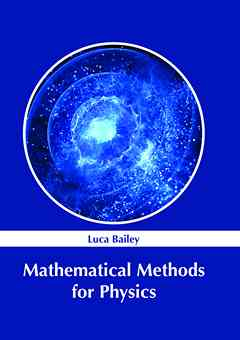 Mathematical Methods for Physics