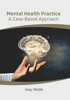 Mental Health Practice: A Case-Based Approach