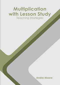 Multiplication with Lesson Study: Teaching Strategies