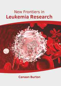 New Frontiers in Leukemia Research