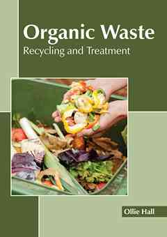 Organic Waste: Recycling and Treatment