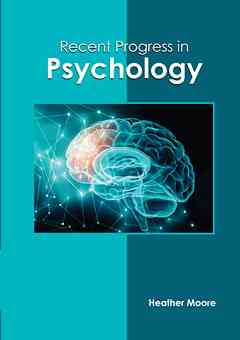 Recent Progress in Psychology