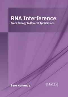 RNA Interference: From Biology to Clinical Applications