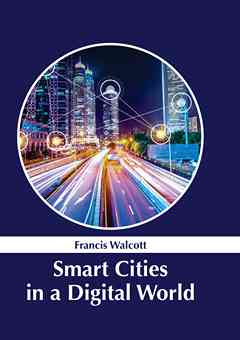 Smart Cities in a Digital World