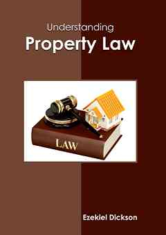 Understanding Property Law