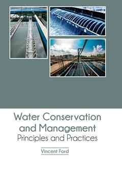 Water Conservation and Management: Principles and Practices