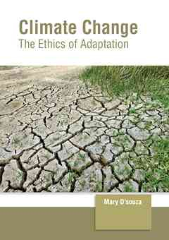 Climate Change: The Ethics of Adaptation