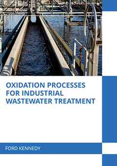 Oxidation Processes for Industrial Wastewater Treatment