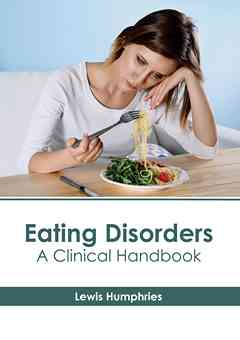 Eating Disorders: A Clinical Handbook