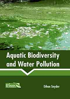 Aquatic Biodiversity and Water Pollution