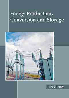 Energy Production, Conversion and Storage