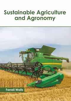 Sustainable Agriculture and Agronomy