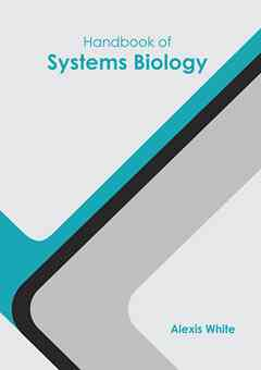 Handbook of Systems Biology
