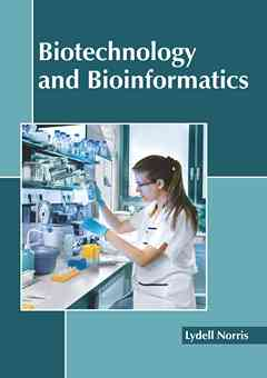 Biotechnology and Bioinformatics