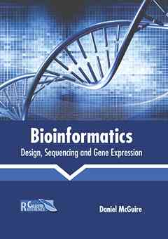 Bioinformatics: Design, Sequencing and Gene Expression