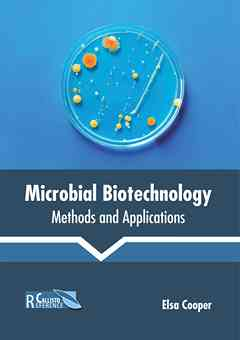 Microbial Biotechnology: Methods and Applications