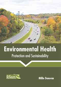 Environmental Health: Protection and Sustainability
