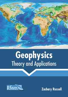Geophysics: Theory and Applications