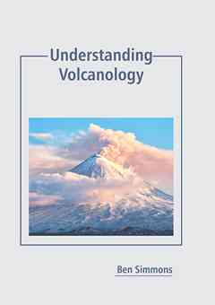 Understanding Volcanology