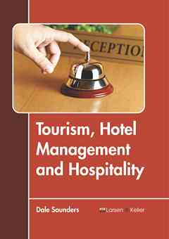 Tourism, Hotel Management and Hospitality