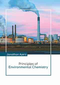 Principles of Environmental Chemistry