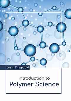 Introduction to Polymer Science