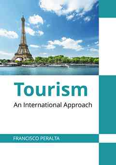 Tourism: An International Approach