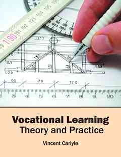Vocational Learning: Theory and Practice