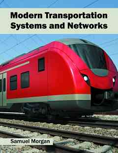 Modern Transportation Systems and Networks