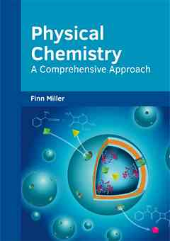 Physical Chemistry: a Comprehensive Approach