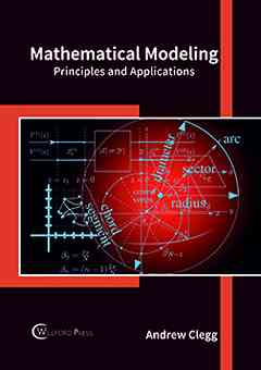 Mathematical Modeling: Principles and Applications