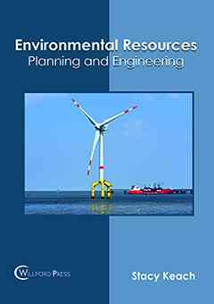 Environmental Resources: Planning and Engineering