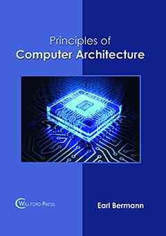 Principles of Computer Architecture