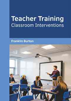 Teacher Training: Classroom Interventions