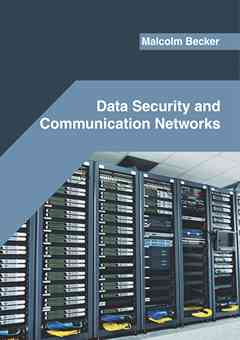 Data Security and Communication Networks