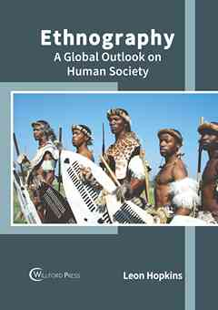 Ethnography: a Global Outlook on Human Society