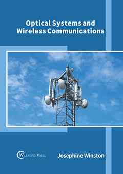Optical Systems and Wireless Communications