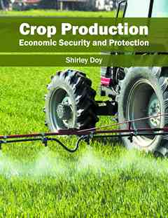 Crop Production: Economic Security and Protection